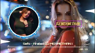 Sefo - ARABA [ DJ MEHMETHAN ] Resimi