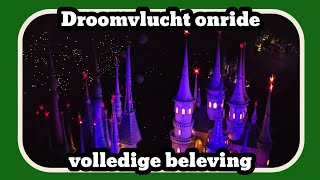 Droomvlucht onride volledige beleving [Efteling 2024]