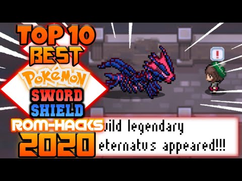 Top 10 Best Pokemon Sword and Shield GBA Rom Hacks 2020! 