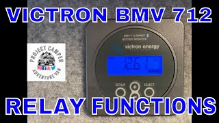 Victron BMV 712 Smart Monitor Relay Function Explained . Victron energy Van life.