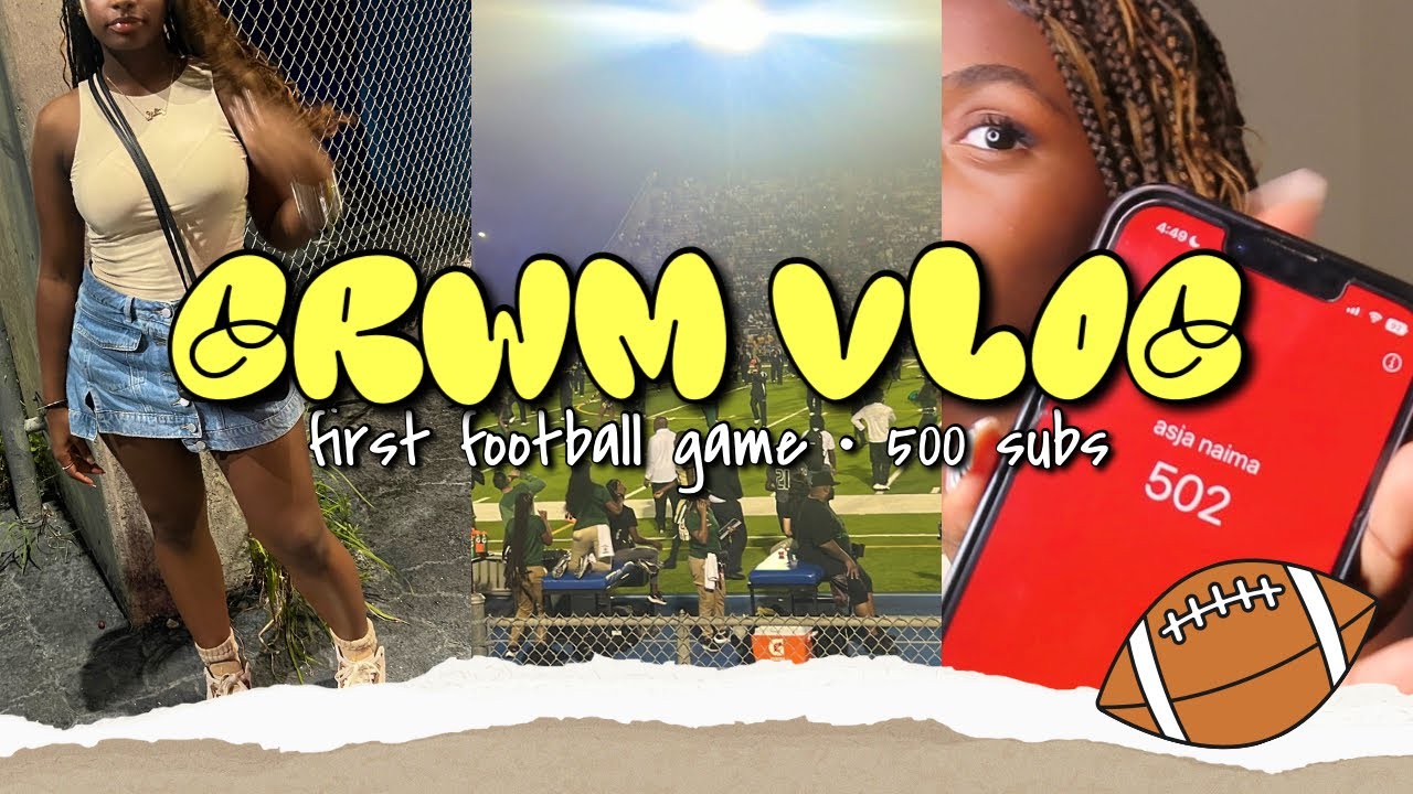 GRWM VLOG First Football Game Celebrating 500 Subs More YouTube grwm-vlog-first-football-game-celebrating-500-subs-more-youtube
