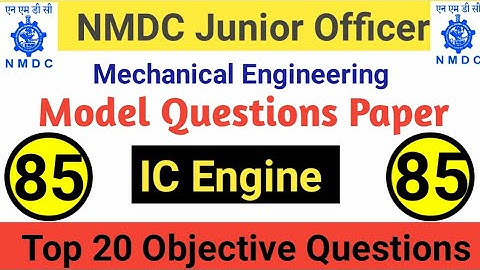 NMDC Model Paper 2021 Top 20 IC Engine Objective Questions And Answer For All Competitive Exams - 85