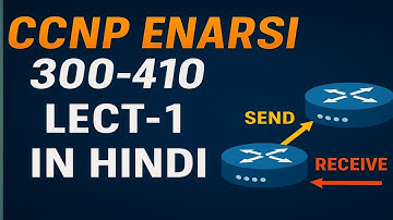 CCNP Enarsi 300-410 | Full Course | Lect-1 in Hindi / Urdu