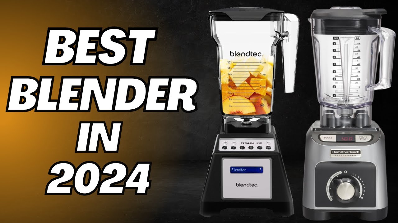 The 4 Best Blenders of 2024