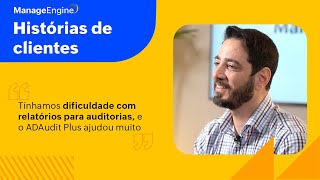 O ADAudit Plus foi crucial para auditoria e segurança de arquivos na Amaggi | Histórias de clientes