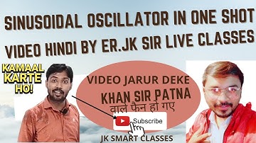 🔥 Sinusoidal Oscillator in One Shot Live Classes by JK Sir 🔥 Analog Electronics Video Lecture Hindi