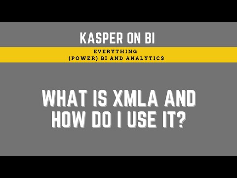 What is XMLA and how do I use it in Power BI?