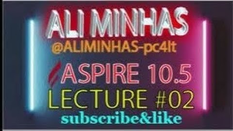*VECTRIC ASPIRE 10.5 INTRODUCTION #TUTORIAL LECTURE NO.2 ALI MINHAS*