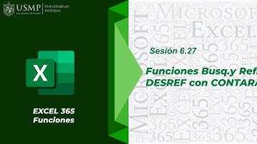 Funciones Excel 365 : Sesión 6.27 - Funciones de Busq.y Ref: DESREF con CONTARA