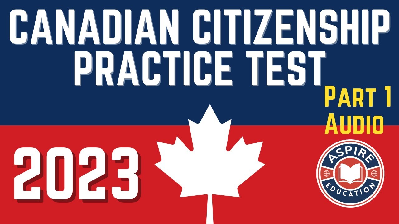 Canadian Citizenship Practice Test 2023 - Audio - YouTube