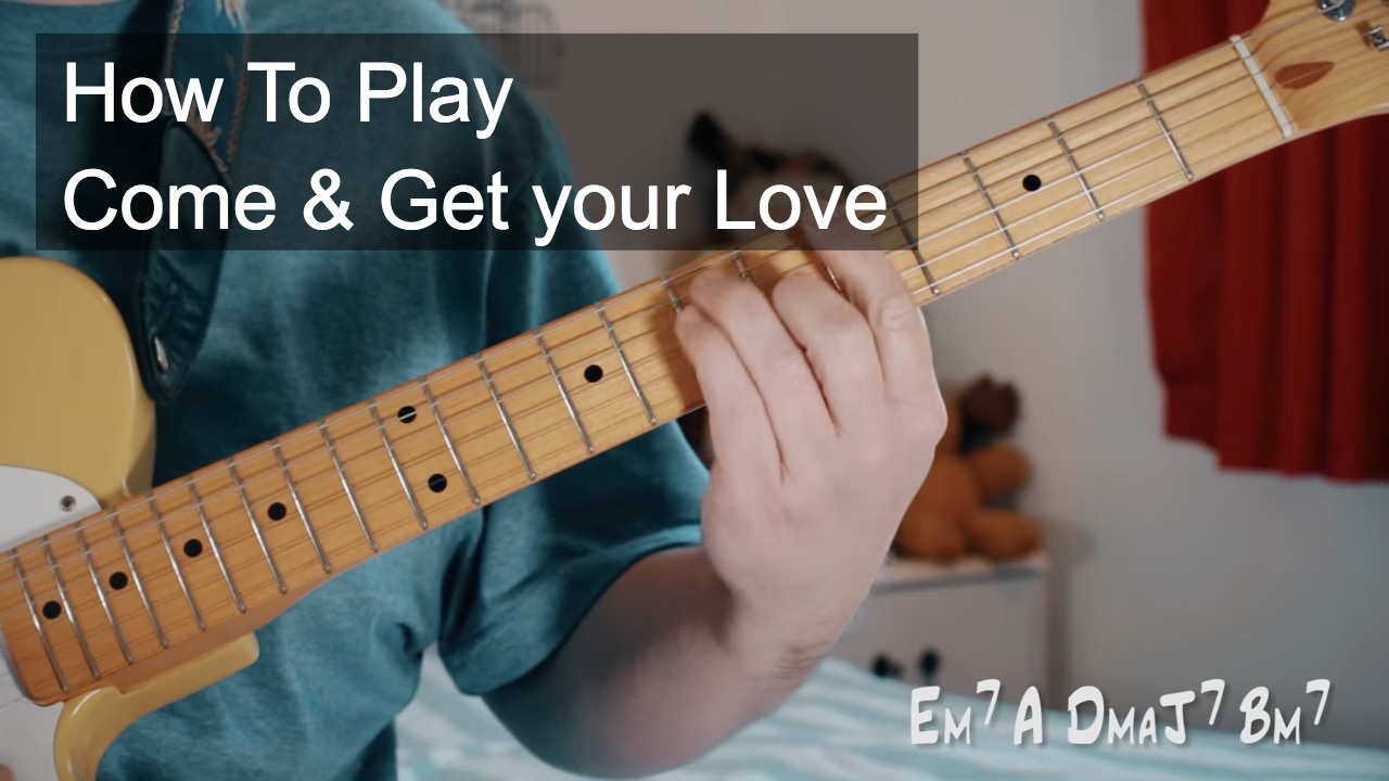 Come And Get Your Love Redbone Guitar Tutorial Youtube
