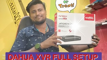 #DAHUA DVR XVR NVR FULL SETUP