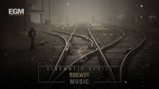 Railway - Cinematic Music - Ender Güney  Resimi