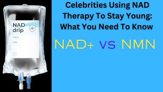 Why Celebrities Are Using NAD Therapy To Stay Young? #eternalyouth