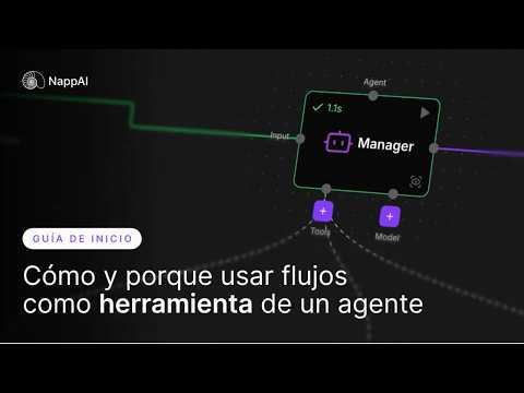 Cómo convertir un flujo en una herramienta para un agente de IA en NappAI