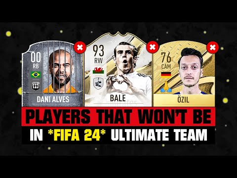 PLAYERS THAT WON’T BE IN FIFA 24 (EA FC 24)! 😭💔 ft. Bale, Dani Alves, Ozil…