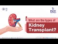 What are the types of kidney transplant  pace hospitals shortkidneytransplant