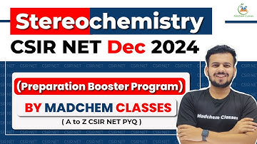 Stereochemistry All Organic Chemistry previous year questions of csir net chemical science solution