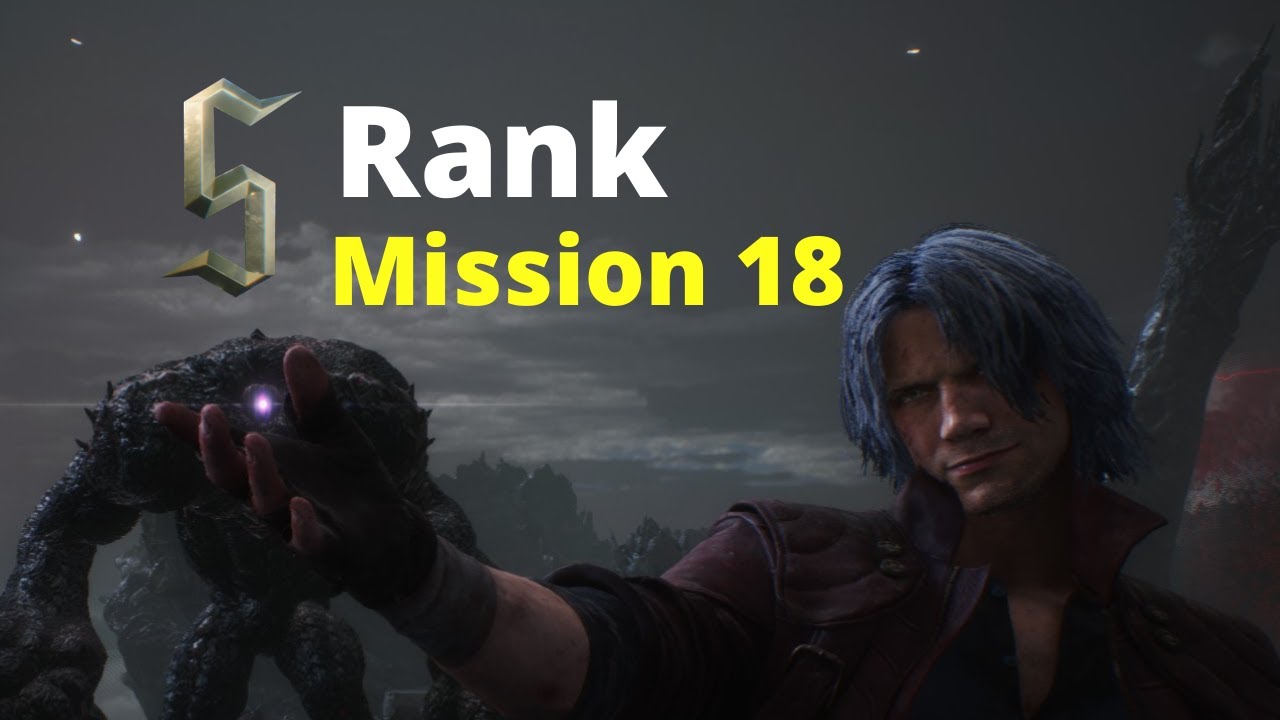 Devil May Cry 5: Tips To Help You S-Rank Every Mission