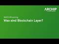 Layer 1, Layer 2 und Layer 0 | #ARCHIPLearning