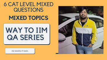 DISCUSSION OF 6 CAT LEVEL QUANT QUESTIONS