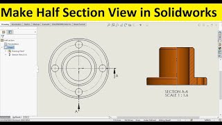 Famous Solidworks Drawing Tutorial | How to make | Half Section View Wealth