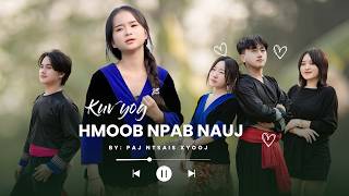Kuv Yog Hmoob Npab Nauj - Paj Ntsais Xyooj Official Mv