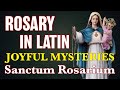 Rosary In Latin Joyful Mysteries ✝︎ Sanctum Rosarium Mystéria Gaudiósa