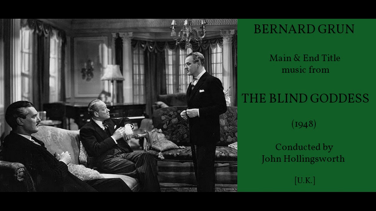 Watch Bernard Grun: The Blind Goddess (1948) on YouTube Watch Bernard Grun: The Blind Goddess (1948) on YouTube
