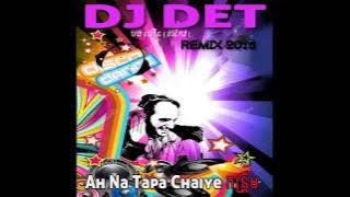 01  Ah Na Tapa Chaiye Remix  DJz DET   Khmer remix club 2015   YouTubevia torchbrowser com