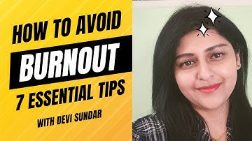 How to Avoid Burnout | 7 Essential Tips