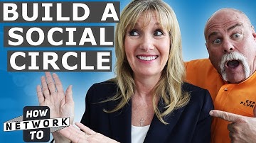 How to Network and Build A Social Circle