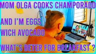 Mom Olga  :What is better for breakfast for in the Philippines ? Champorado or eggs with avocado ?!