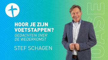 Hoor je Zijn voetstappen - Stef Schagen