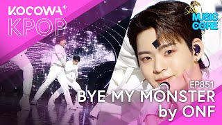 ONF - Bye My Monster | Show! Music Core EP851 | KOCOWA+
