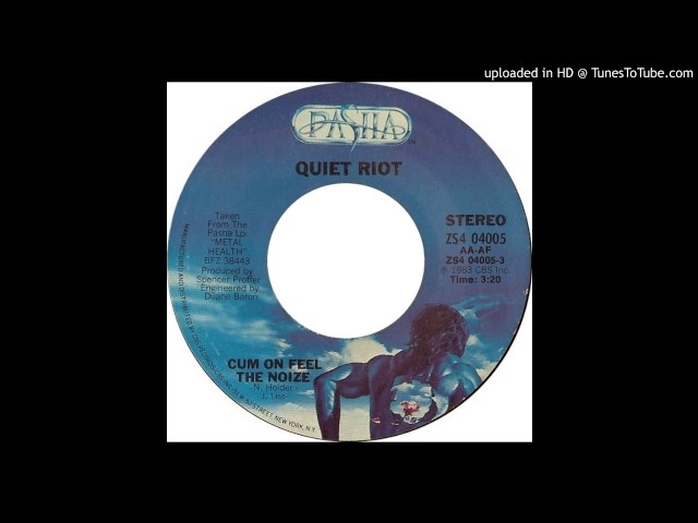 Quiet Riot - Cum on Feel the Noize