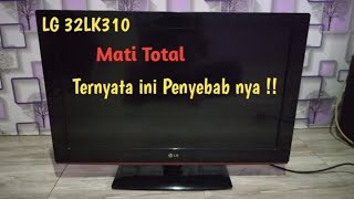 How to Repair a Dead LG LCD TV | LG 32LK310-TA TV Dark Screen