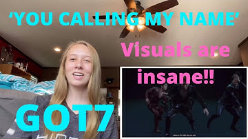 GOT7 ‘YOU CALLING MY NAME MV’ (니가 부르는 나의 이름) REACTION