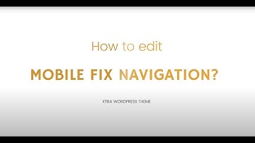 Mobile Fixed Navigation - XTRA WordPress Theme