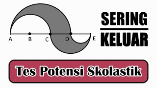 TRIK KUASAI SOAL TPS ( Tes Potensi Skolastik ) UTBK 2020
