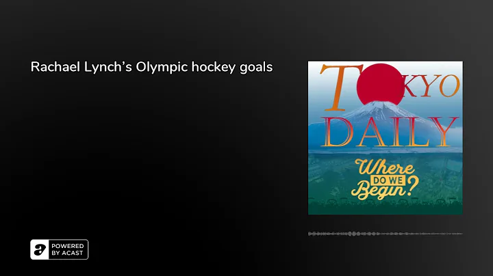 Rachael Lynch's Olympic hockey goals