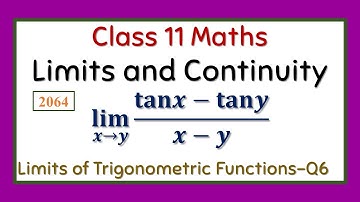 Class 11 Maths (NEB) || Limits and Continuity || Limits of Trigonometric Functions Q6