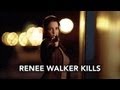 24 renee walkers kills