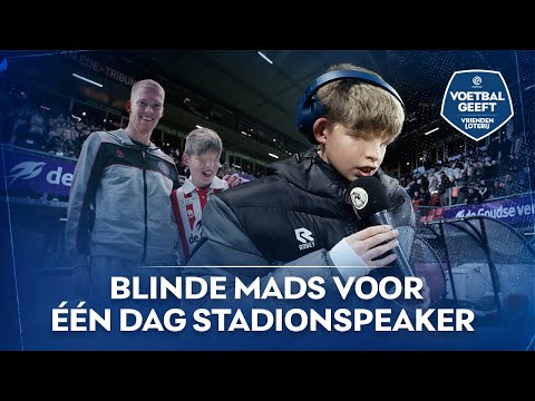 ?? Blinde Mads (12) voor n dag stadionspeaker bij ?????? ????????? ??? | VoetbalGeeft