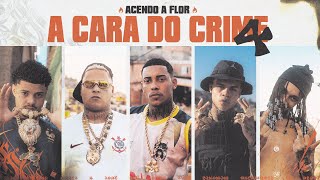 A CARA DO CRIME 4 "Acendo a Flor"- Poze l MC Cabelinho l Bielzin l Oruam l MC Ryan SP screenshot 3