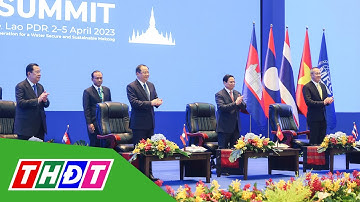 Xây dựng lưu vực sông Mekong bền vững, đảm bảo an ninh nguồn nước | THDT