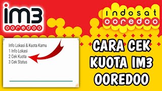 CARA CEK SISA KUOTA PAKET YELLOW INDOSAT IM3