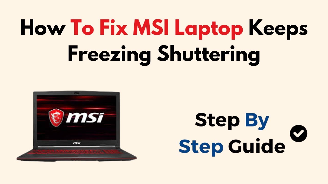 How To Fix MSI Laptop Keeps Freezing Shuttering - YouTube