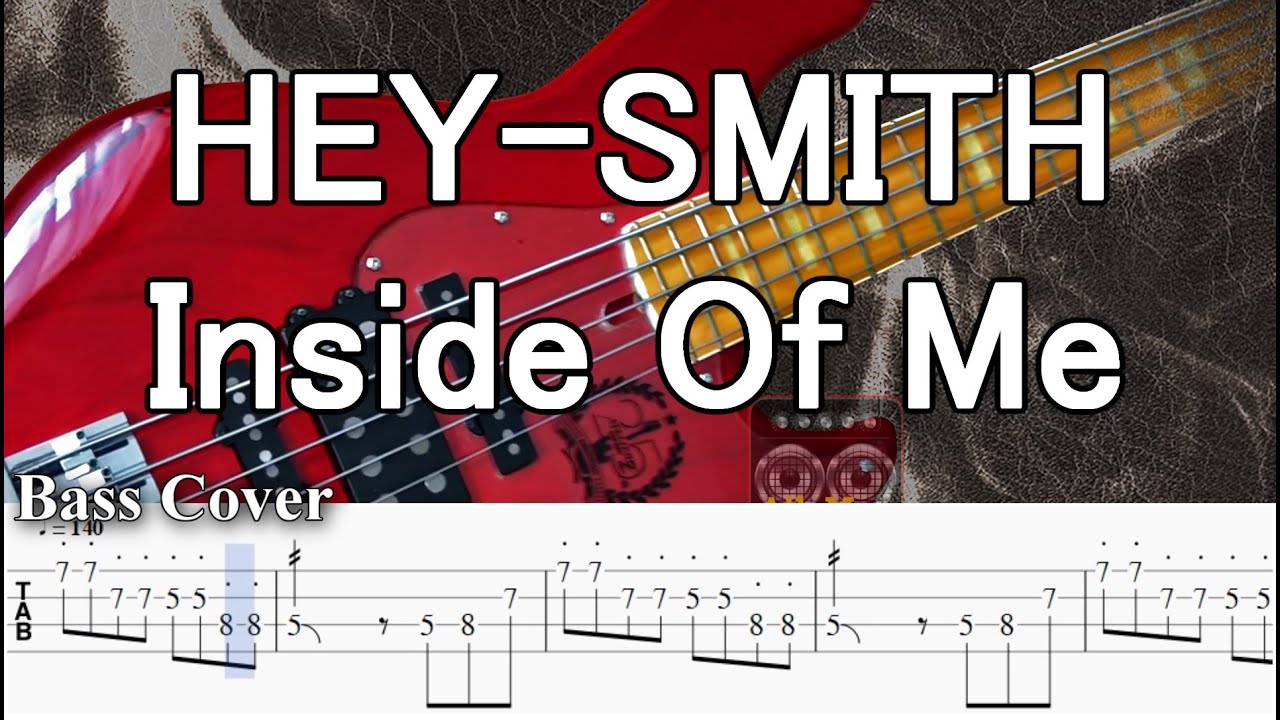 TAB譜付ベース】HEY-SMITH/ヘイスミ Inside Of Me /インサイド・オブ