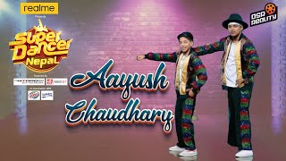 SUPER DANCER NEPAL | Aayush Chaudhary & Amrit Sunar | Piratiko Barko | Performance Top 11